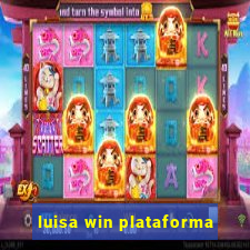 luisa win plataforma